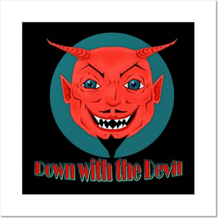 Down with the Devil Posters and Art